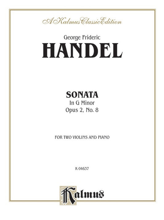 Sonata in G Minor Op. 2 No. 8 for 2 Violins and Piano