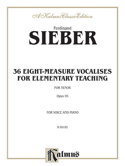 36 8 Measure Vocalises Op 95 for Tenor