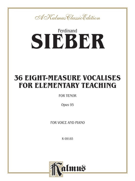 36 8 Measure Vocalises Op 95 for Tenor