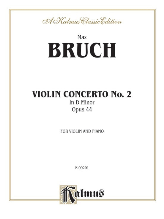 Bruch Violin Concerto No 2 in D Minor Op 44 for Violin and Piano