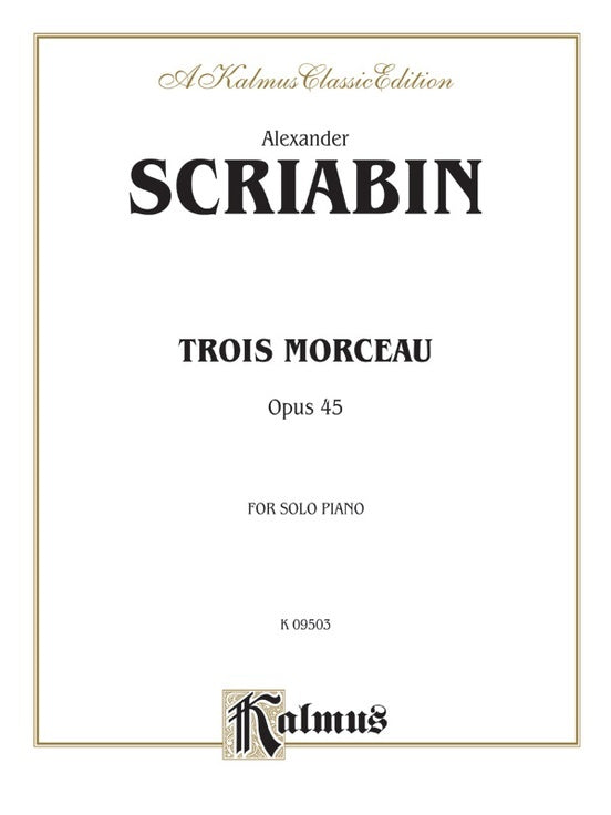 Trois Morceau OP 45 Piano Sheet Music