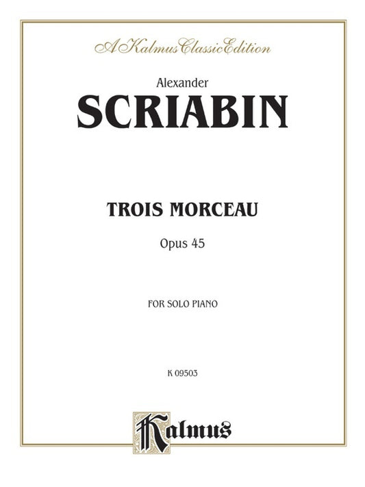 Trois Morceau OP 45 Piano Sheet Music
