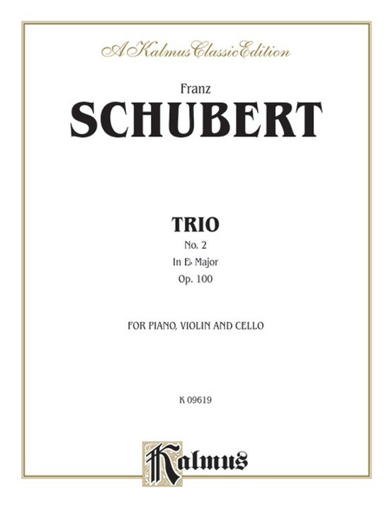 Trio No 2 E Flat Op 100 for Violin, Cello, and Piano