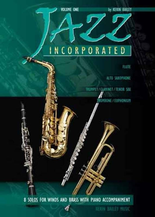Jazz Incorporated Volume 1 for Alto Saxophone and Piano by Kerin Bailey