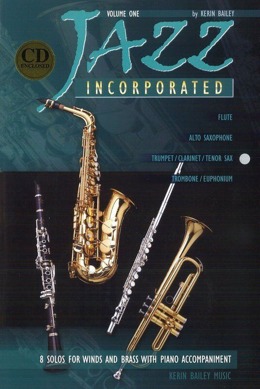 Jazz Incorporated Volume 1 for Trumpet, Clarinet, Tenor Sax & Piano