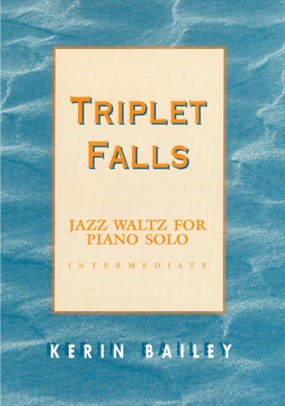 Triplet Falls - Piano Solo by Kerin Bailey