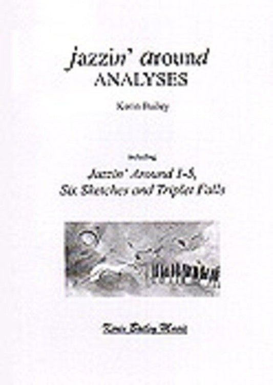 Jazzin Around Analyses Booklet by Kerin Bailey