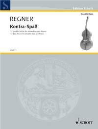 Regner - Kontra Spass for Double Bass and Piano by Schott Music, 30 Pages