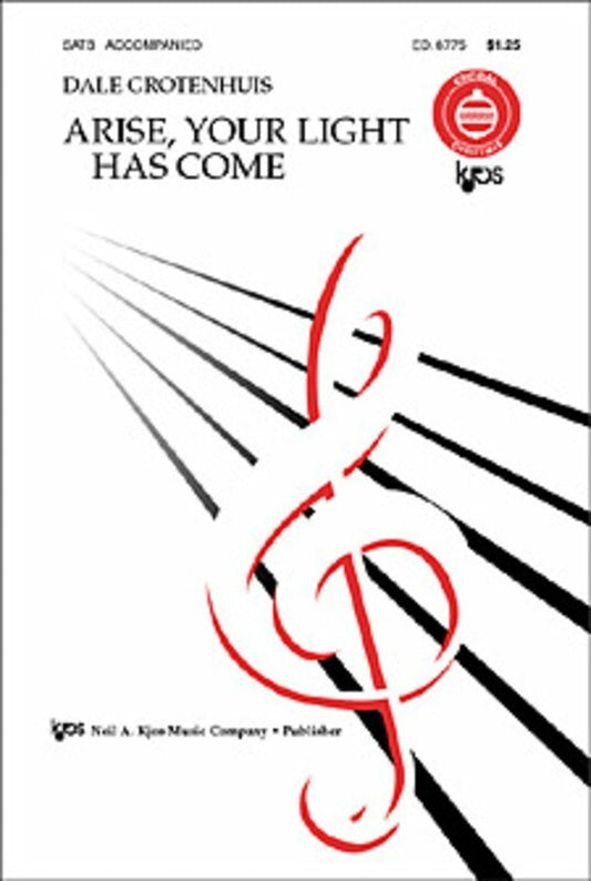 Arise Your Light Has Come SATB