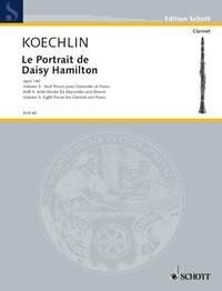 Koechlin - Le Portrait de Daisy Hamilton for Clarinet/Piano, Op. 140, Arranged by Robert Orledge, Publisher: Schott Music, 34 Pages