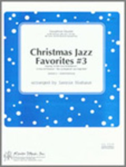 Christmas Jazz Favorites #3 Sax Quartet (Music Score/Parts) Book