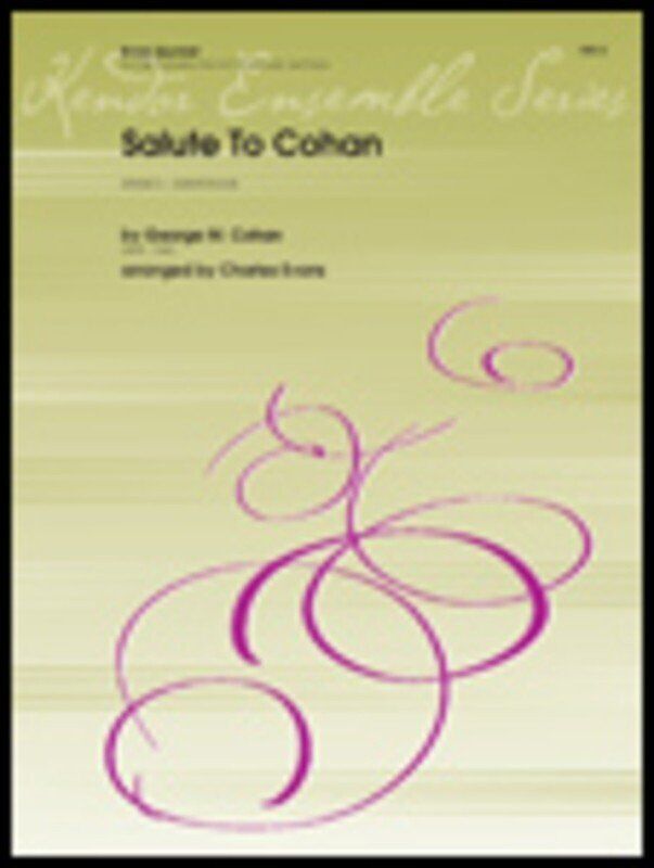 Salute to Cohan - Brass Quintet for Trombone, Trumpet, Tuba, Composer: Cohan/Evans, Publisher: Kendor Music, Duration: 5:30