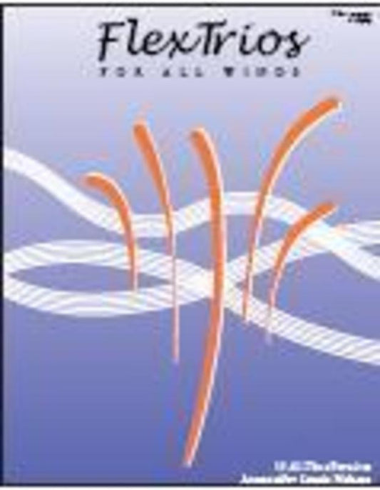 Flex Trios For All Winds E Flat Instruments (Softcover Book)