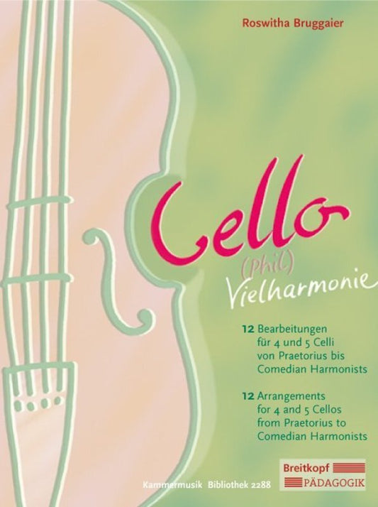 Cello (Phil) Vielharmonie For 4 To 5 Vlc Book