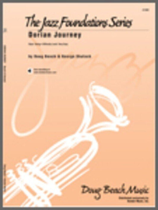 Dorian Journey - Jazz Foundations Series by Beach, Shutack, Kendor Music, Duration 3:43