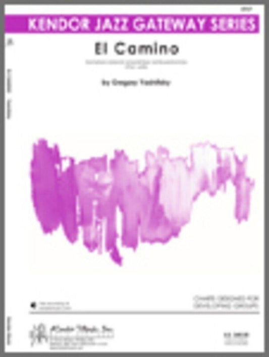 El Camino JE2 SC/PTS by Greg Yasinitsky - Kendor Music Jazz Gateway Series