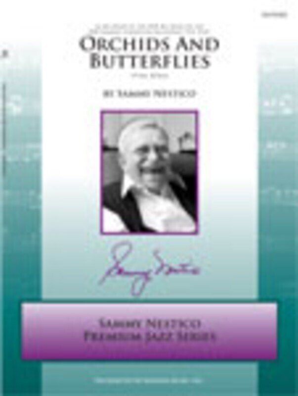 Orchids and Butterflies - Sammy Nestico, Kendor Music, Premium Jazz Series