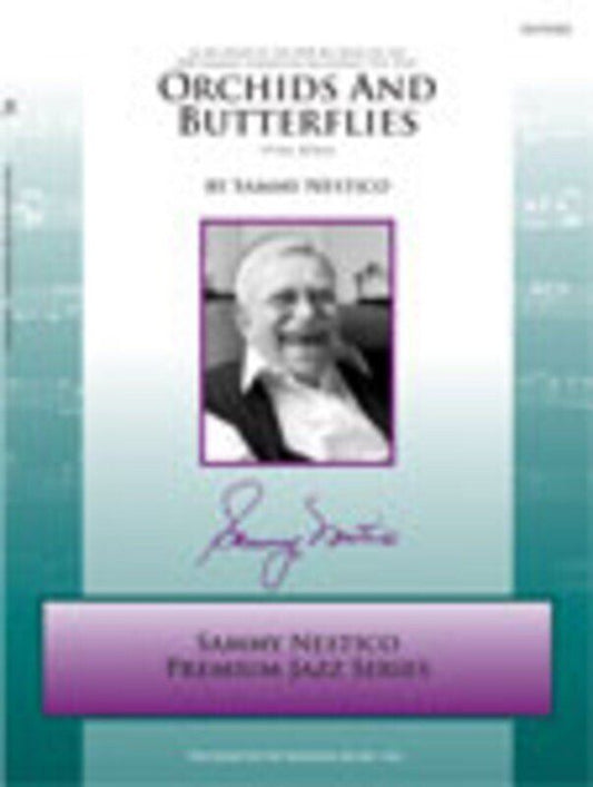 Orchids and Butterflies - Sammy Nestico, Kendor Music, Premium Jazz Series