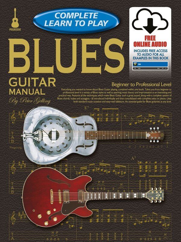 Progressive Complete Learn to Play Blues Guitar Manual - 224 Pages
