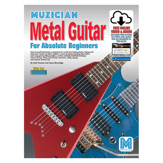 Muzician Metal Guitar for Beginners: Book, Online Video & Audio Guide