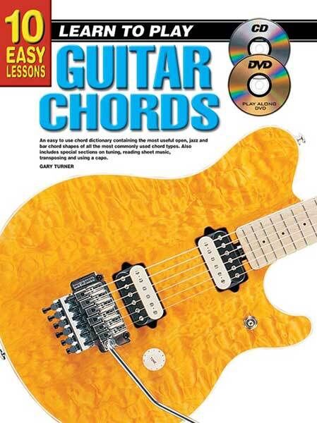 10 Easy Lessons Guitar Chords Book/CD/DVD with Chord Dictionary, Tuning, Sheet Music Reading, Transposing, and Capo Guide