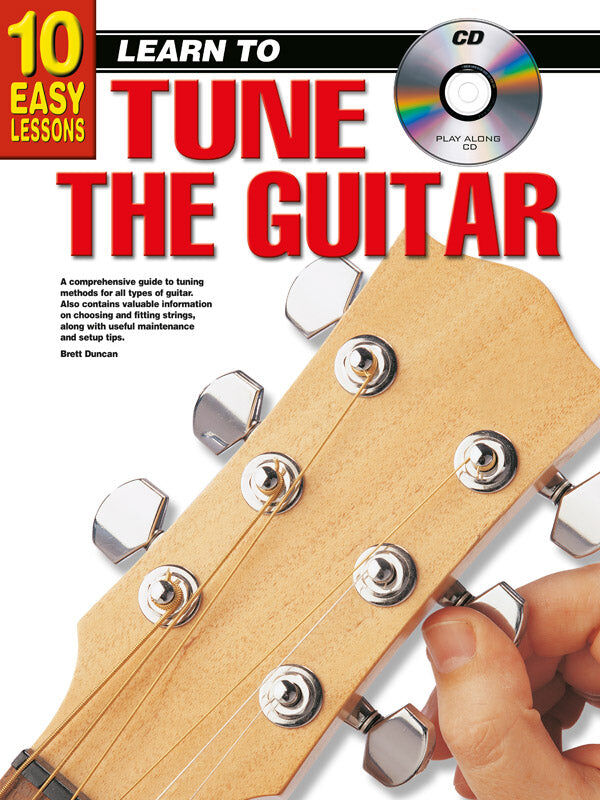 10 Easy Lessons to Tune the Guitar Book/CD - Comprehensive Guide and Maintenance Tips