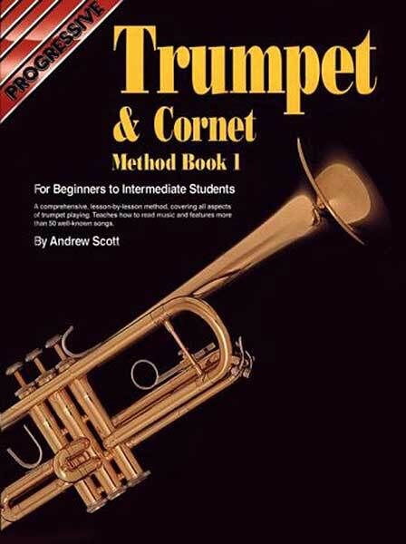 Progressive Trumpet & Cornet Method Book for Beginners to Intermediate Students