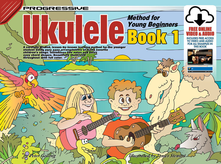 Progressive Ukulele Method for Young Beginners Book 1 with Online Video & Audio