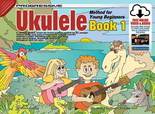 Progressive Ukulele Method for Young Beginners Book 1 with Online Video & Audio