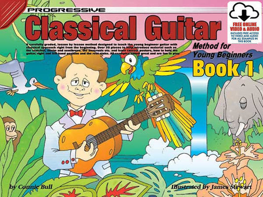 Progressive Classical Guitar Method 1 for Young Beginners Book with Online Video & Audio