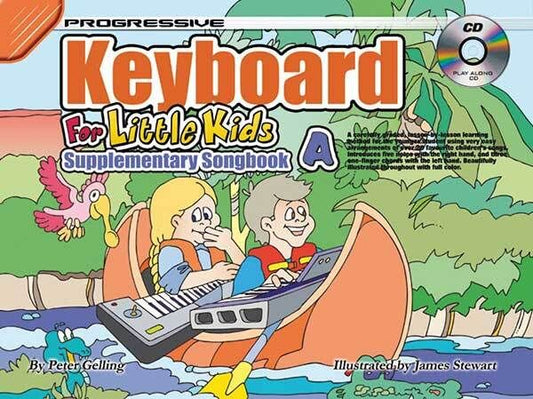 Progressive Keyboard for Little Kids Supplementary Songbook with CD