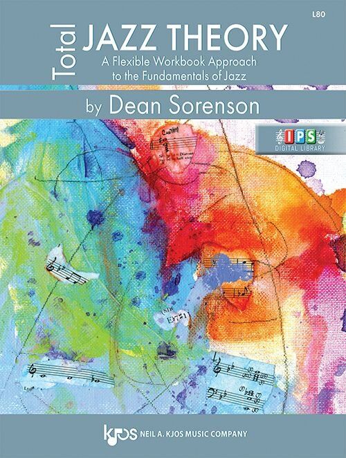 Total Jazz Theory Flexible Workbook by Dean Sorenson, 96 pages, Neil A. Kjos Music Company, includes ear training exercises and 36 lessons.
