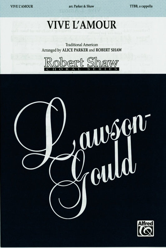 Vive Lamour Choral Sheet Music