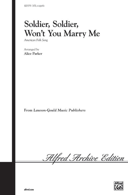 Soldier Soldier Marry Me SATB Choral Sheet Music