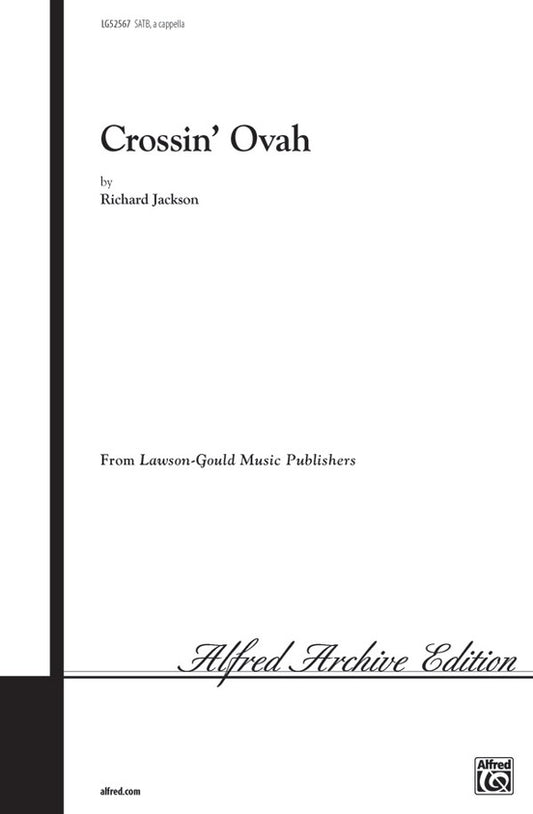 Crossin Ovah SATB