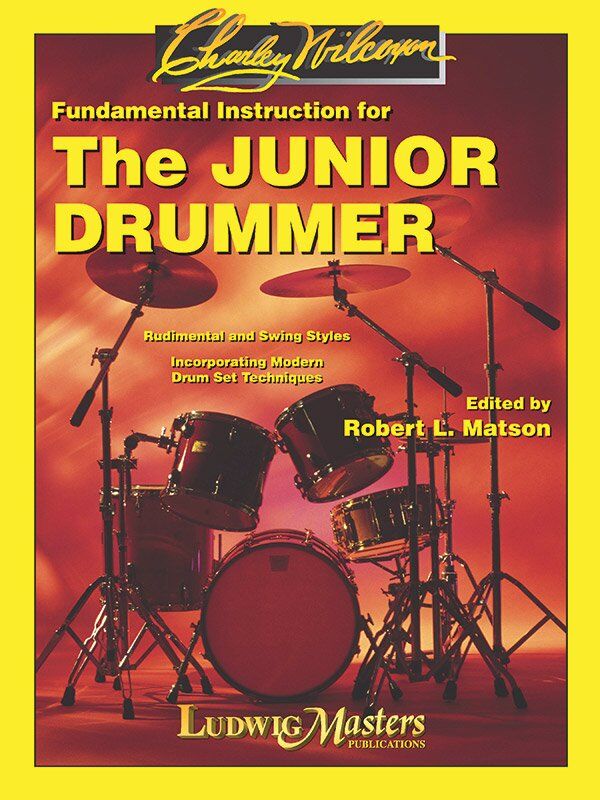 Wilcoxon Fundamental Instruction for the Junior Drummer - Drums & Percussion Study Guide