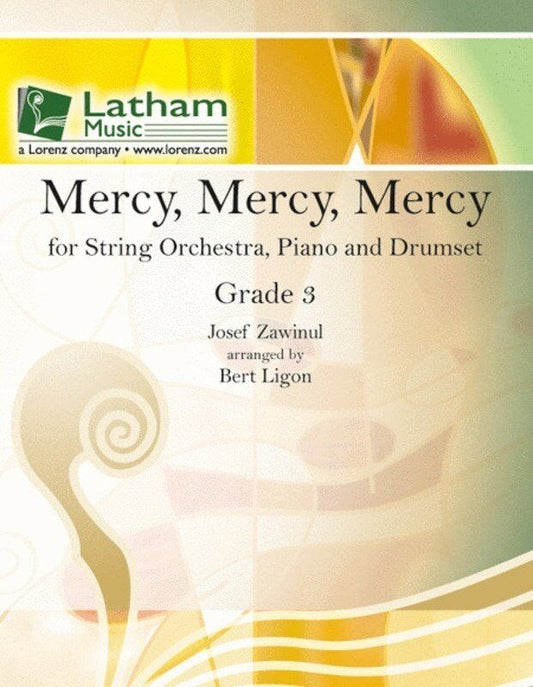 Mercy, Mercy, Mercy - String Orchestra Arrangement by Bert Ligon