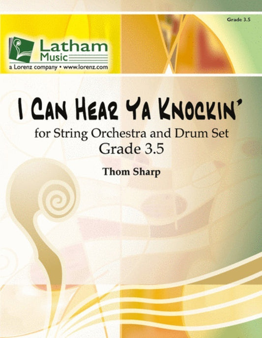 I Can Hear Ya Knockin So3.5/Drum Set Score/Parts Book