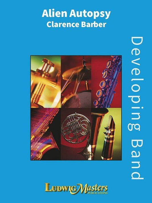 Alien Autopsy by Clarence E. Barber for Band - Score