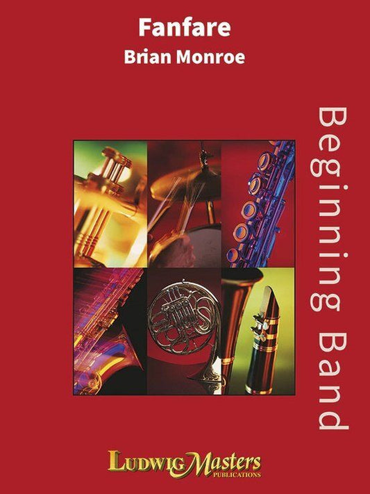 Fanfare CB1 SC/PTS by Brian Monroe - Score for Band, LudwigMasters Publications