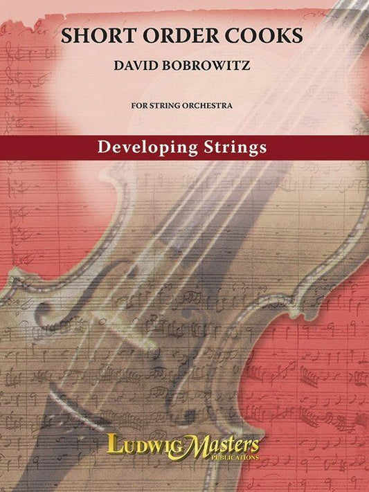 Short Order Cooks for String Orchestra by David Bobrowitz - Score and Parts