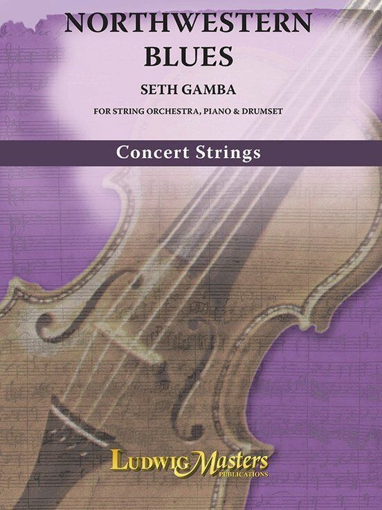Northwestern Blues for String Orchestra by Seth Gamba - Score and Parts