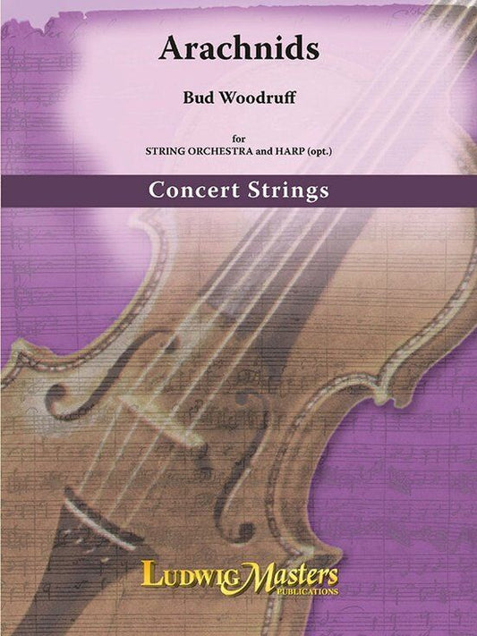Arachnids for String Orchestra by Bud Woodruff SC/PTS