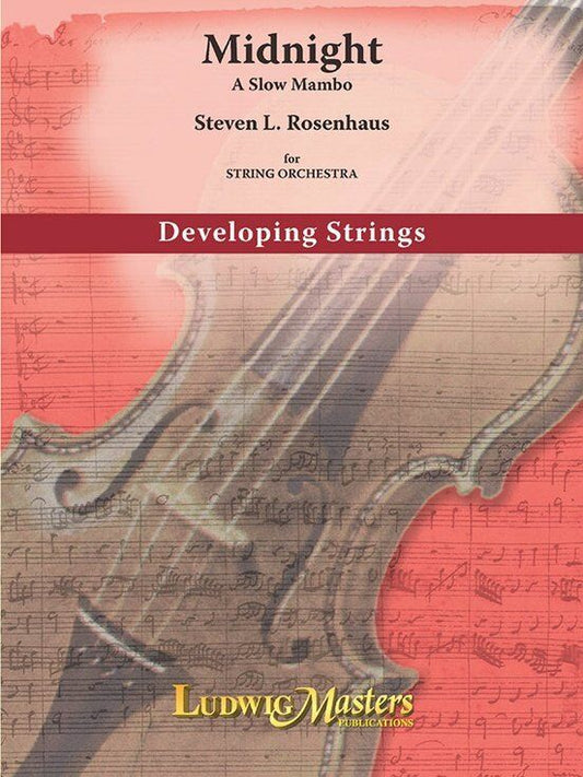 Midnight (A Slow Mambo) for String Orchestra by Steven Rosenhaus