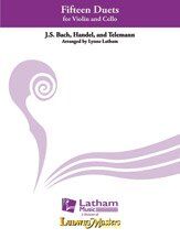 15 Duets for Violin and Cello Arranged by Lynne Latham