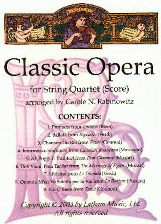 Classic Opera for String Quartet by Carole Neuen-Rabinowitz
