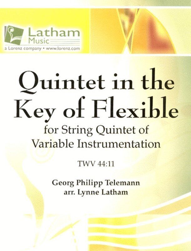 Quintet in the Key of Flexible TWV 44:11 for Strings by Telemann, Arranged by Latham