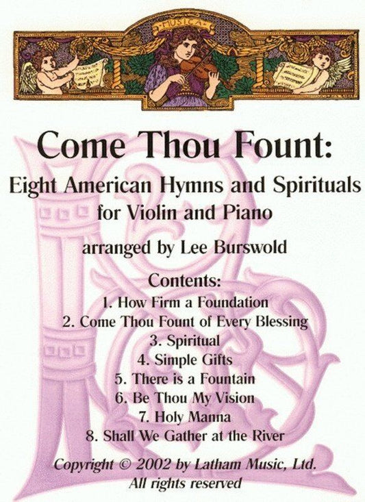 Come Thou Fount 8 Pieces for Violin/Piano Arranged by Lee Burswold