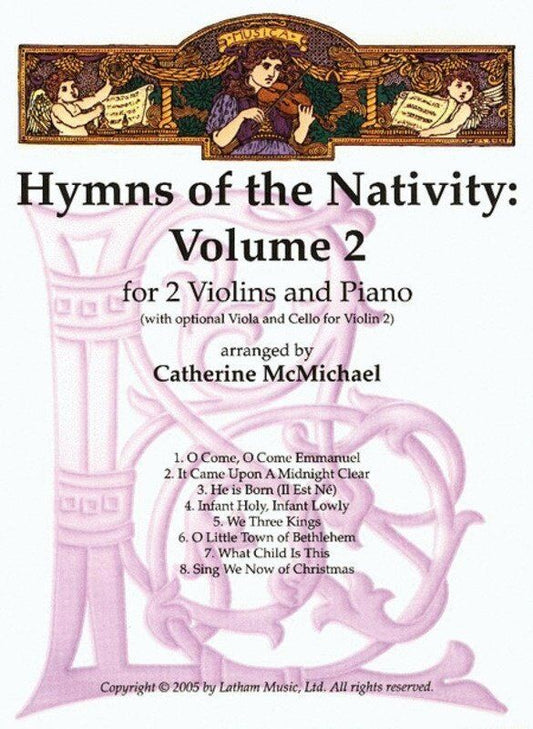 Hymns of Nativity Volume 2 for 2 Violins and Piano Arranged by McMichael
