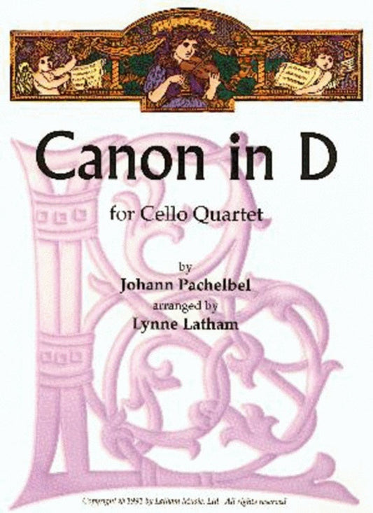 Canon In D Arr Latham 4 Cello Score/Parts